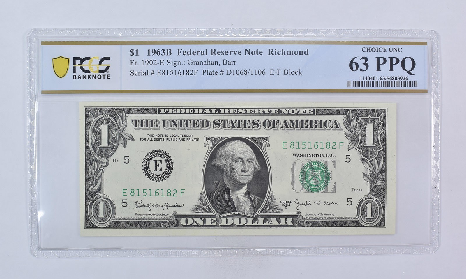 1963 B $1 Richmond VA FRN Fr#1902-E Choice Unc 63 PPQ PCGS Barr 1963 B $1 Richmond VA FRN Fr#1902-E Choice Unc 63 PPQ PCGS Barr