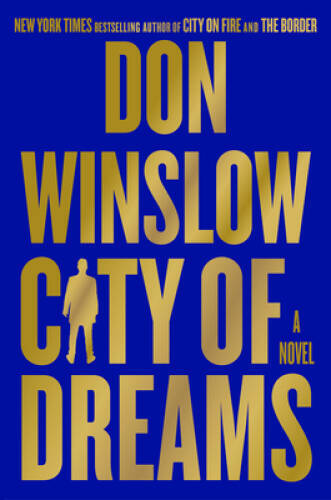 City of Dreams: A Novel - Hardcover By Winslow, Don - GOOD