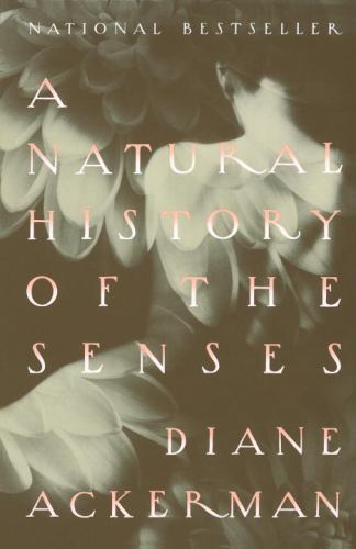 Natural History of the Senses by Diane Ackerman (1991, Trade Paperback)