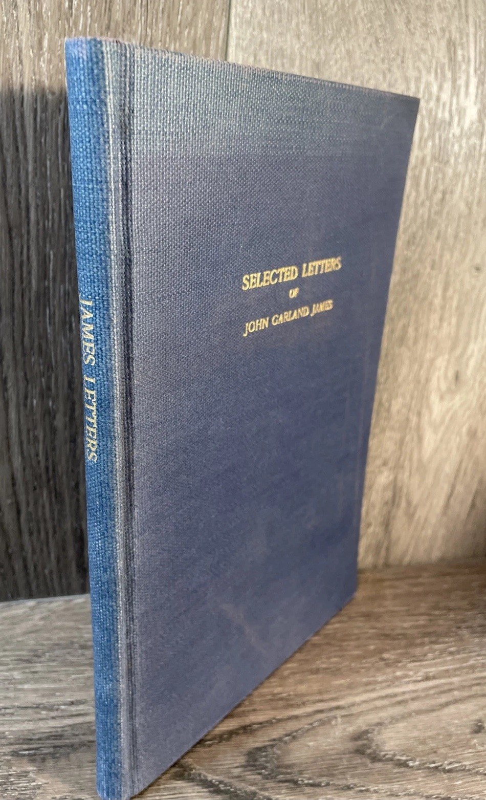 Very Rare - Selected Letters Of John Garland James - Civil War Veteran. Banker
