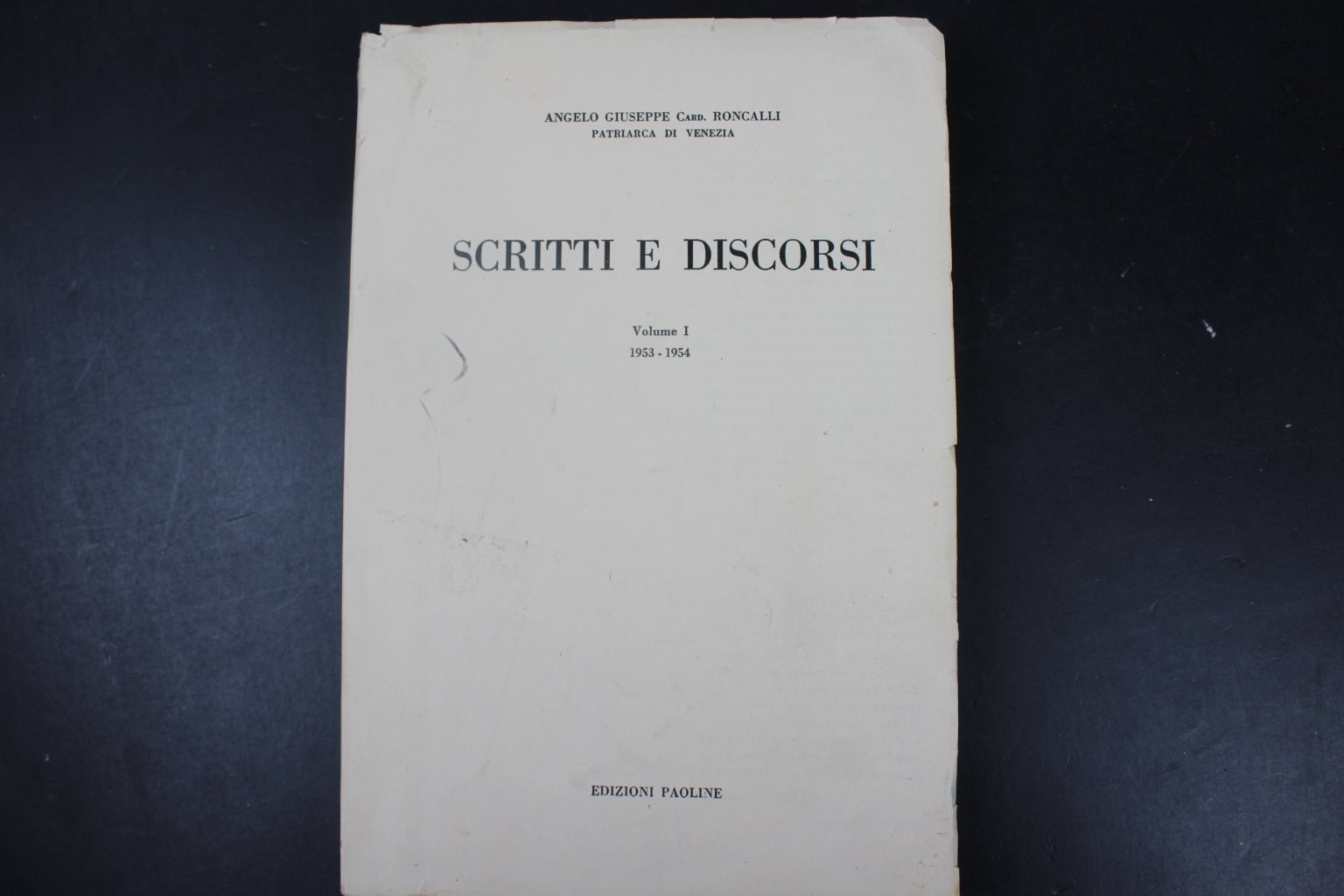 Scritti e Discorsi Vol I Roncalli 1959 Edizioni Paoline ROMA Angelo Guiseppe PB