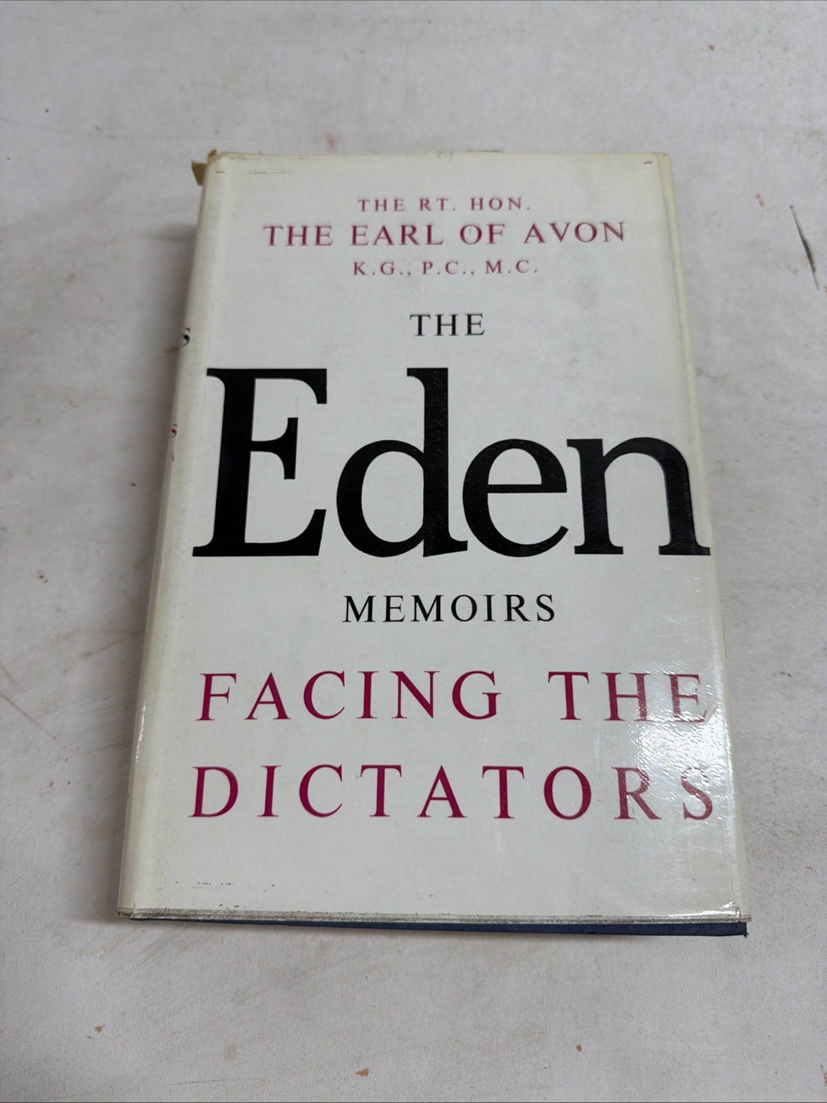 The Eden Memoirs. Facing the Dictators. (The Earl of Avon - 1962) (ID:27057)