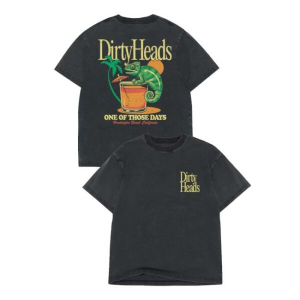 One Of Those Days - The Dirty Heads S-5XL Cotton Black Unisex Shirt TD1745