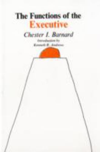 The Functions of the Executive: by Chester I. Barn- NEW The Functions of the Executive: by Chester I. Barn- NEW