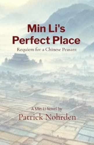 Patrick Nohrden Min Li\'s Perfect Place (Paperback) Min Li Novels (UK IMPORT) Patrick Nohrden Min Li\'s Perfect Place (Paperback) Min Li Novels (UK IMPORT)