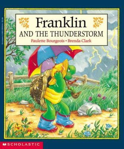 Franklin And The Thunderstorm - Paperback By Bourgeois, Paulette - GOOD