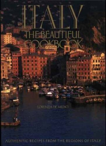 Italy: The Beautiful Cookbook - Paperback By De Medici, Lorenza - VERY GOOD Italy: The Beautiful Cookbook - Paperback By De Medici, Lorenza - VERY GOOD