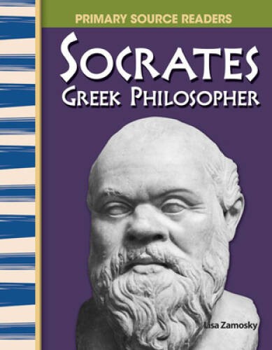 Socrates: Greek Philosopher: World Cultures Through Time (Primary Source  - GOOD