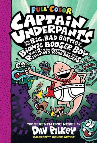 Captain Underpants and the Big, Bad Battle of the Bionic Booger Boy, Part - GOOD