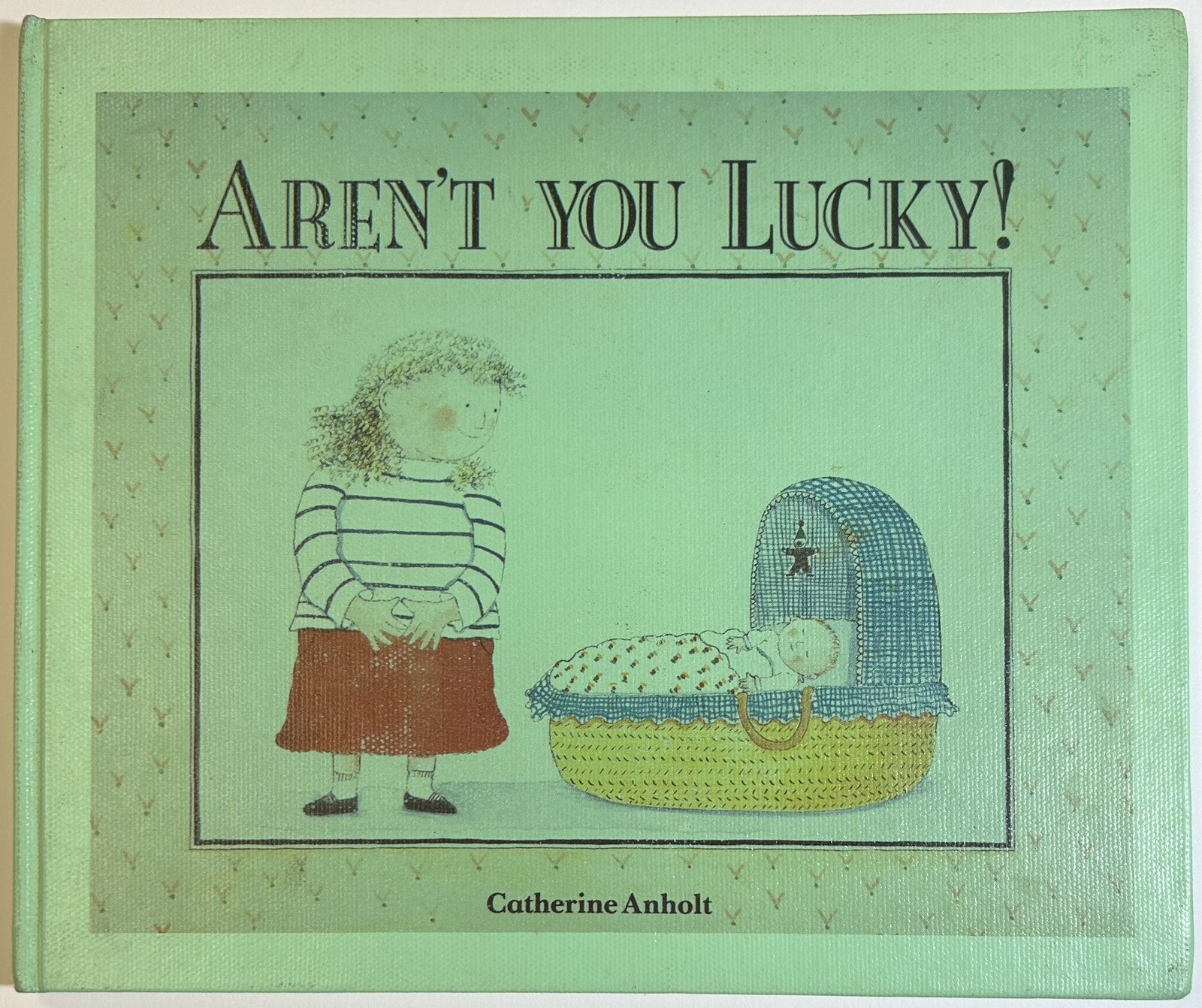 Aren’t You Lucky 1991 1st Edition Children’s Book Anholt, Green, Ex-Library Aren’t You Lucky 1991 1st Edition Children’s Book Anholt, Green, Ex-Library