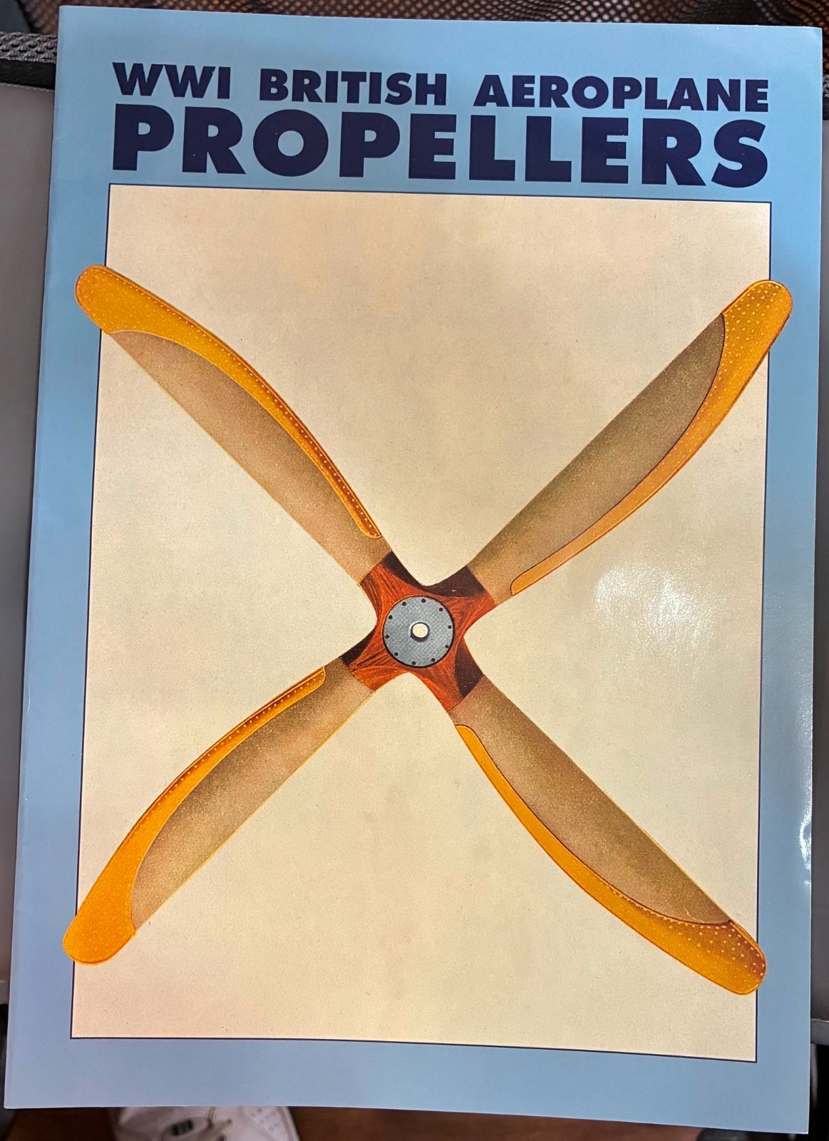 WWI British Aeroplane Propellers by Ray Rimell Albatros Productions