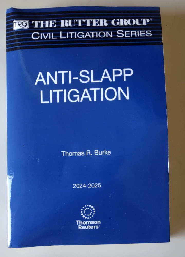 2024-2025 Rutter Group Anti-Slapp Litigation Civil Litigation Series 2024-2025 Rutter Group Anti-Slapp Litigation Civil Litigation Series