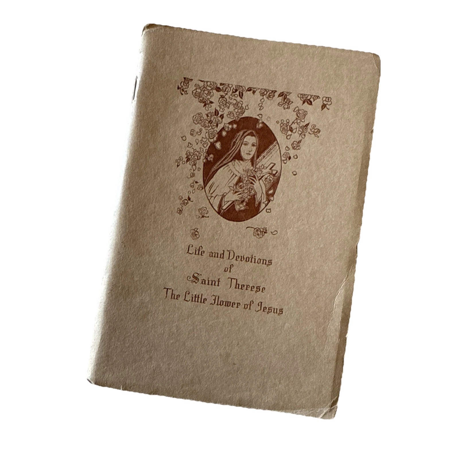 CATHOLIC 1925 LIFE AND DEVOTIONS PRAYER ST THERESE VERY SCARCE