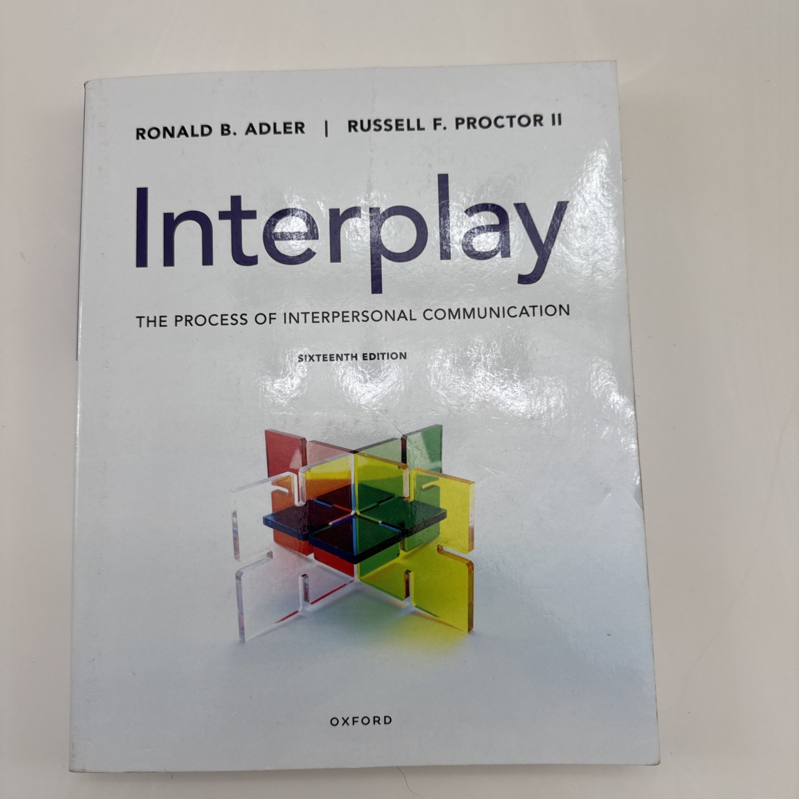 Interplay : The Process of Interpersonal Communication - Russell F. Proctor Interplay : The Process of Interpersonal Communication - Russell F. Proctor