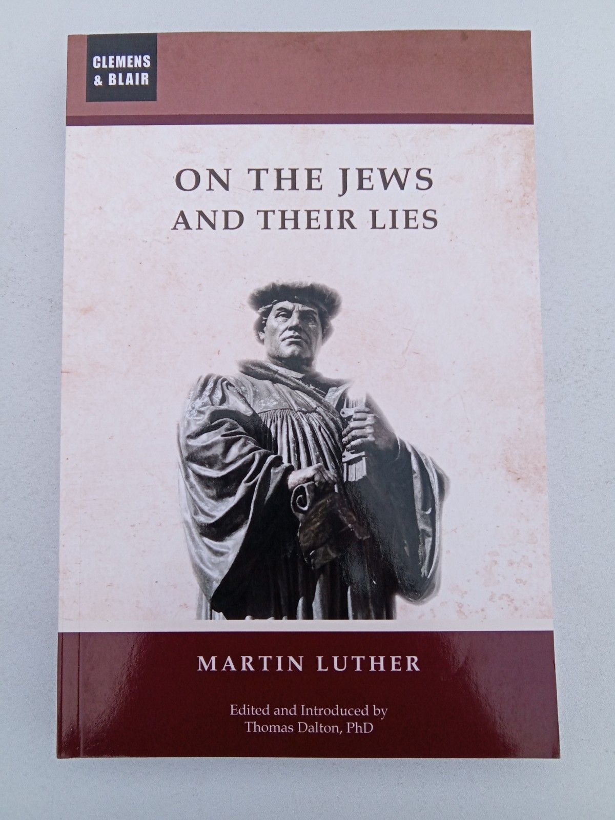 On the Jews and Their Lies by Martin Luther PB On the Jews and Their Lies by Martin Luther PB