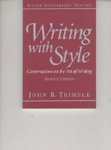 Writing with Style: Conversations on the Art of Writing (2nd Edition) - GOOD
