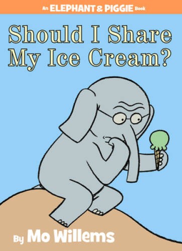 Should I Share My Ice Cream? (An Elephant and Piggie Book) - Hardcover - GOOD Should I Share My Ice Cream? (An Elephant and Piggie Book) - Hardcover - GOOD