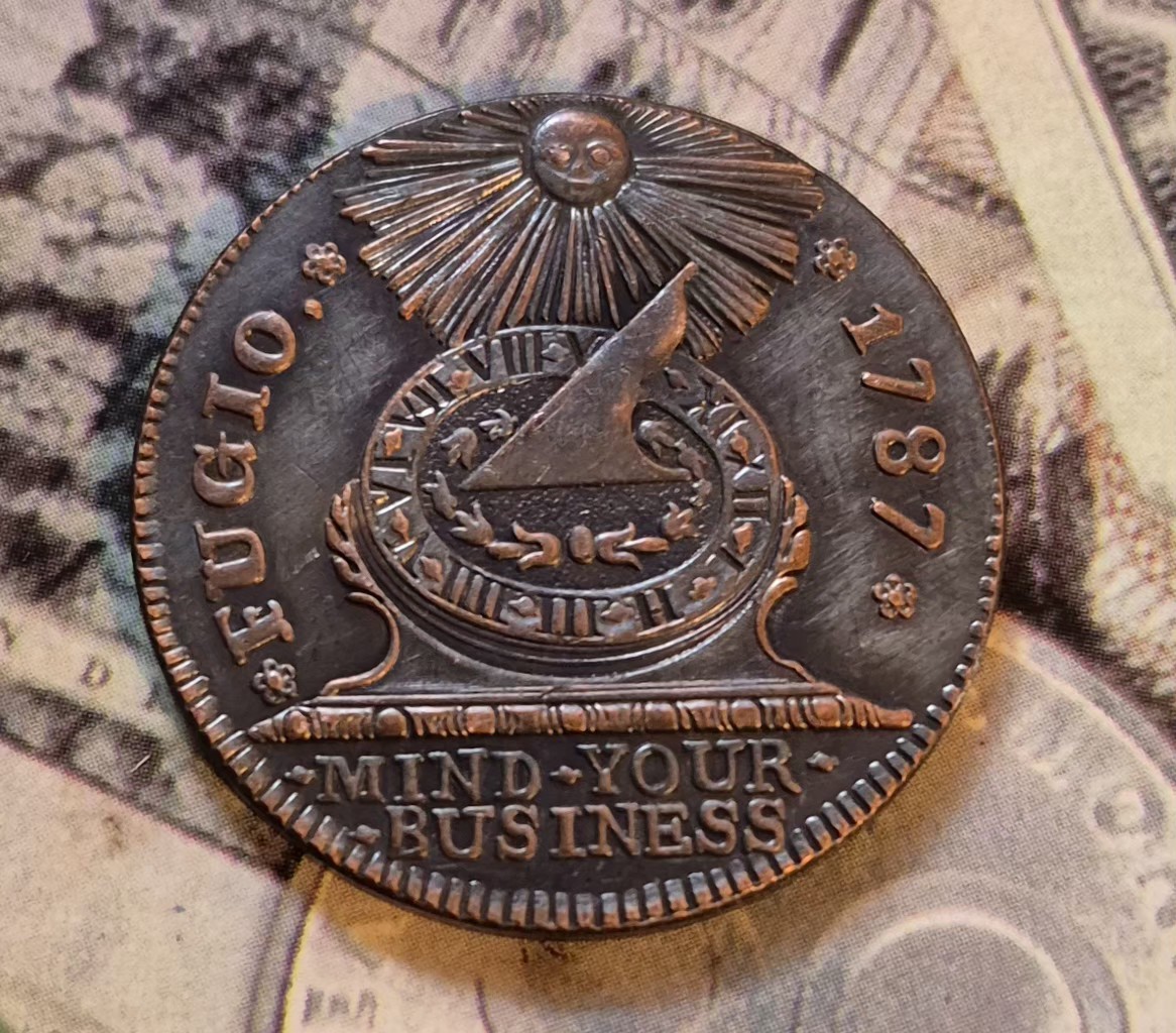 1787 Colonial Copper Fugio Mind Your Business We Are One Coin Cent Restrike