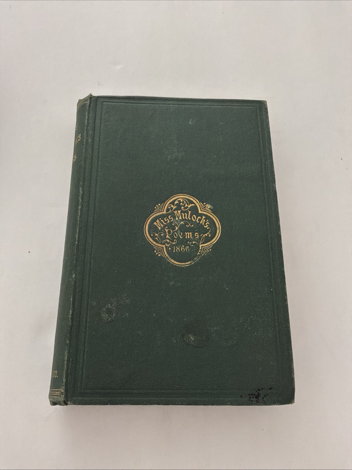 Miss Mulock’s Poems 1866 Author’s Edition Dinah Maria Craik Welch Bigelow Poetry
