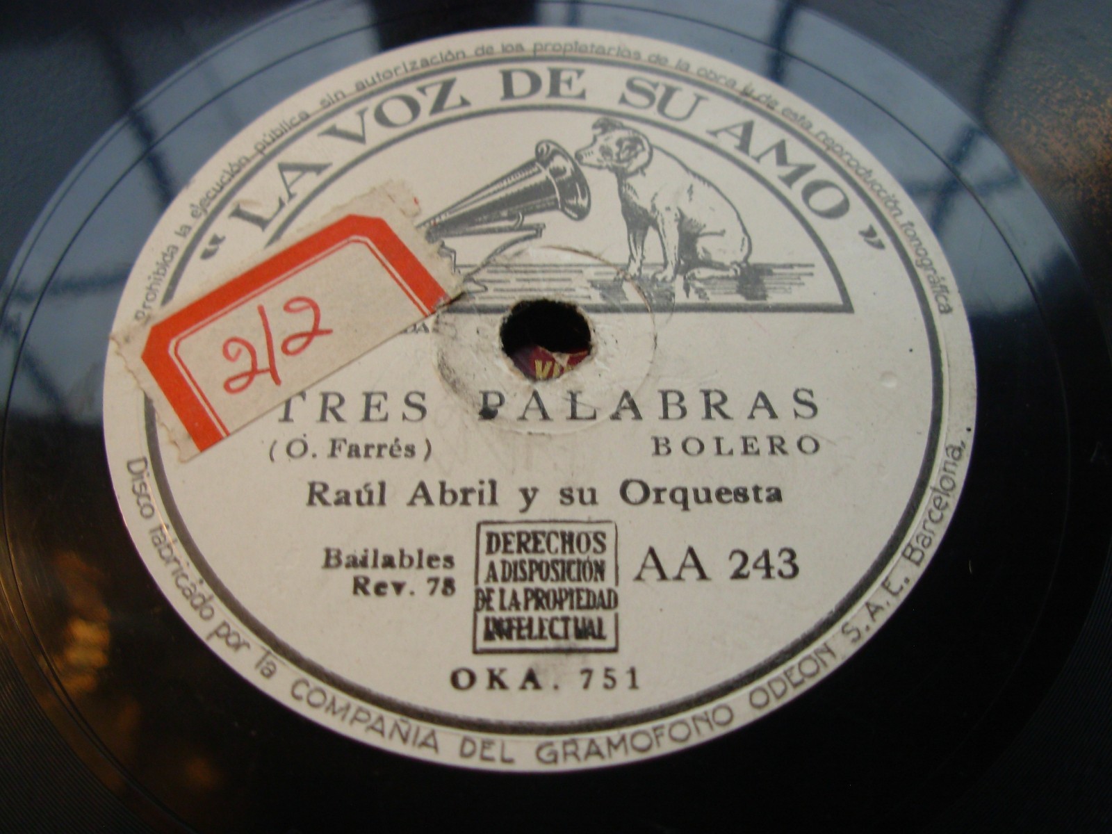 RAUL ABRIL tres palabras / hasta pronto - 78 rpm la voz de su amo - white label