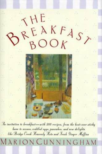 The Breakfast Book - Hardcover By Marion Cunningham - GOOD The Breakfast Book - Hardcover By Marion Cunningham - GOOD