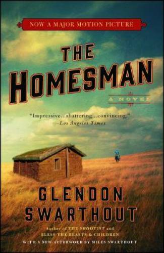 The Homesman: A Novel - Paperback By Swarthout, Glendon - GOOD