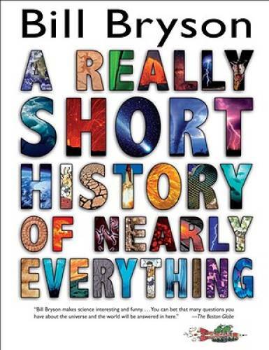 A Really Short History of Nearly Everything - Hardcover - VERY GOOD