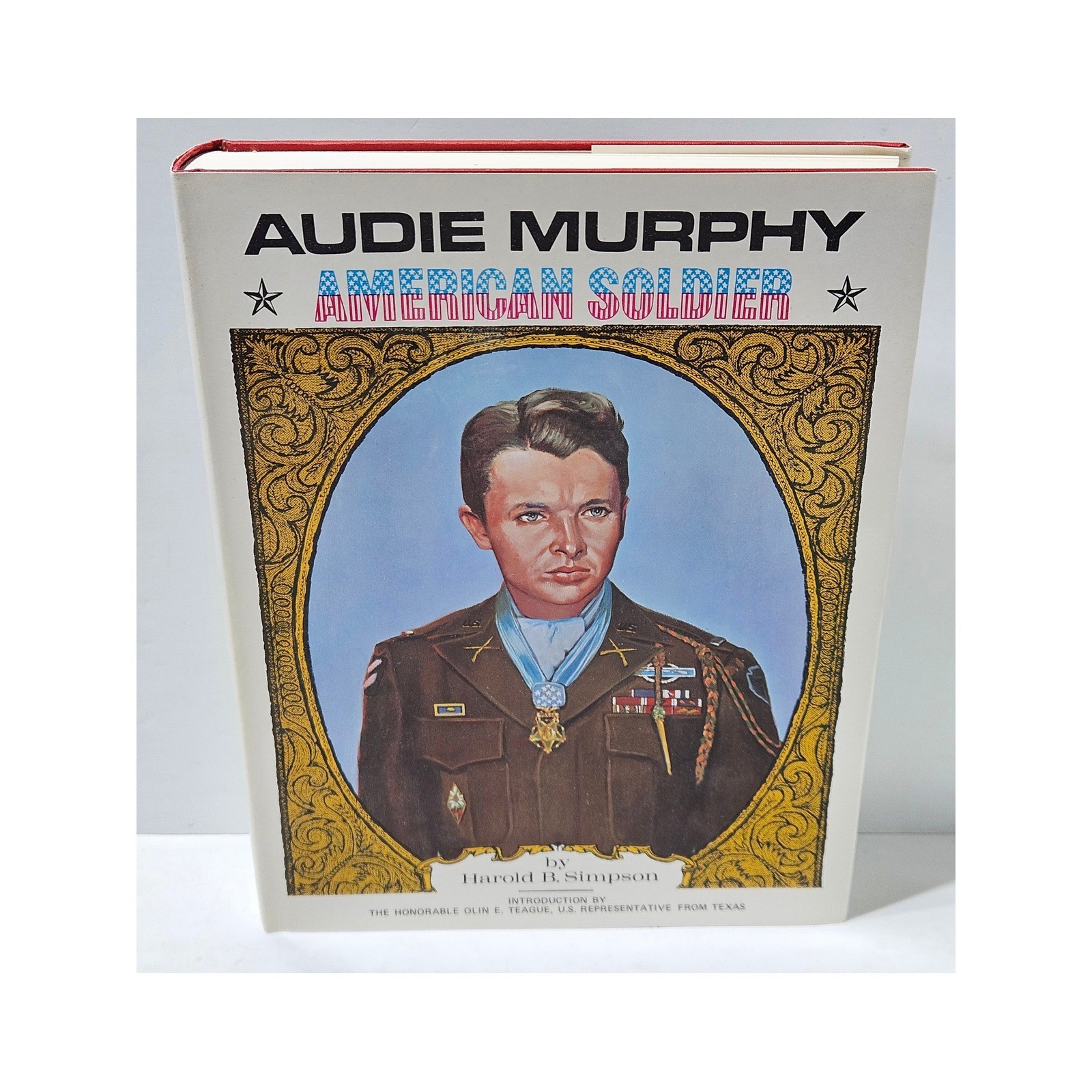 Harold B. Simpson Audie Murphy American Soldier Hardcover Bi-Centennial Edition