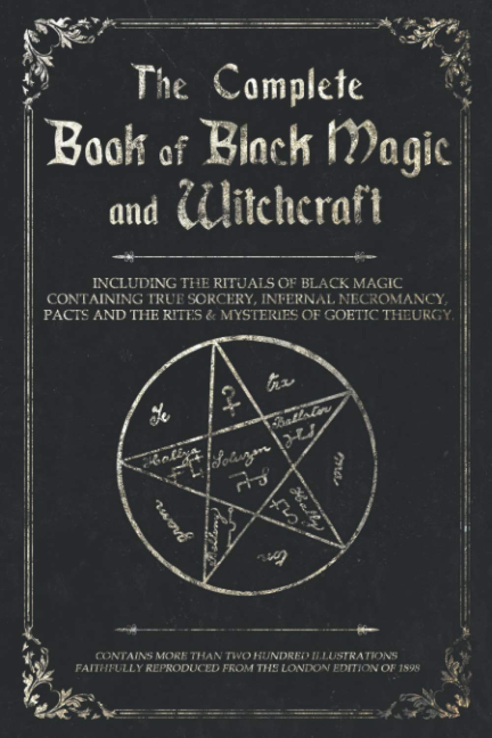The Complete Book of Black Magic and Witchcraft: Including the Rituals The Complete Book of Black Magic and Witchcraft: Including the Rituals