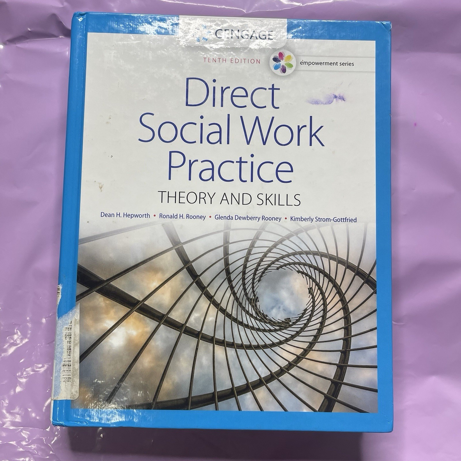 Empowerment Series: Direct Social Work Practice: Theory and Skills Empowerment Series: Direct Social Work Practice: Theory and Skills