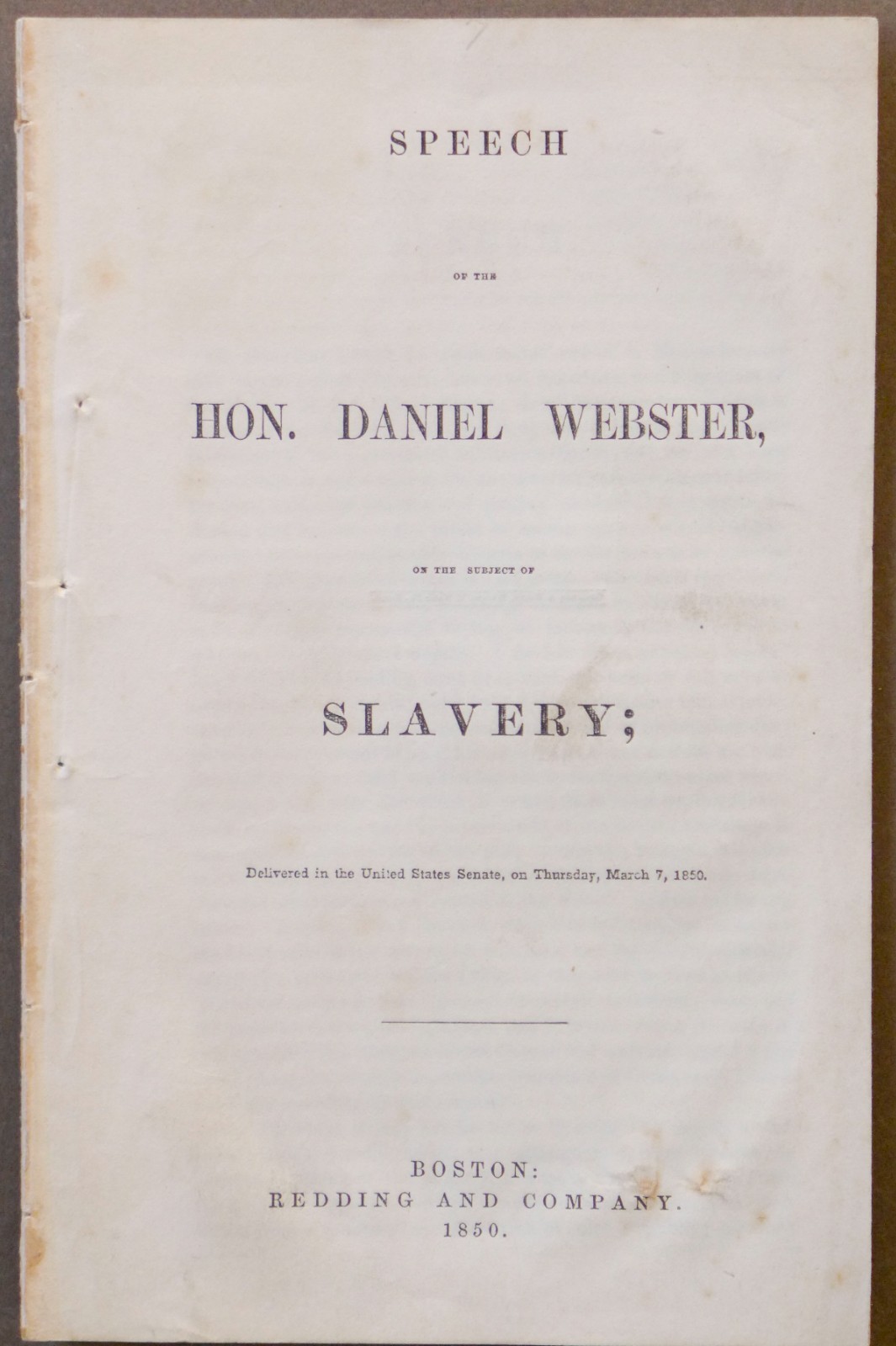 1850   Daniel Webster, On The Subject Of Slavery. \