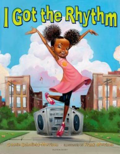 I Got the Rhythm - Hardcover By Schofield-Morrison, Connie - GOOD