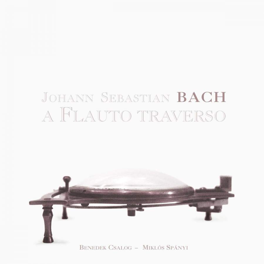 Johann Sebastian Bach Johann Sebastian Bach: A Flauto Traverso (CD) Album Johann Sebastian Bach Johann Sebastian Bach: A Flauto Traverso (CD) Album