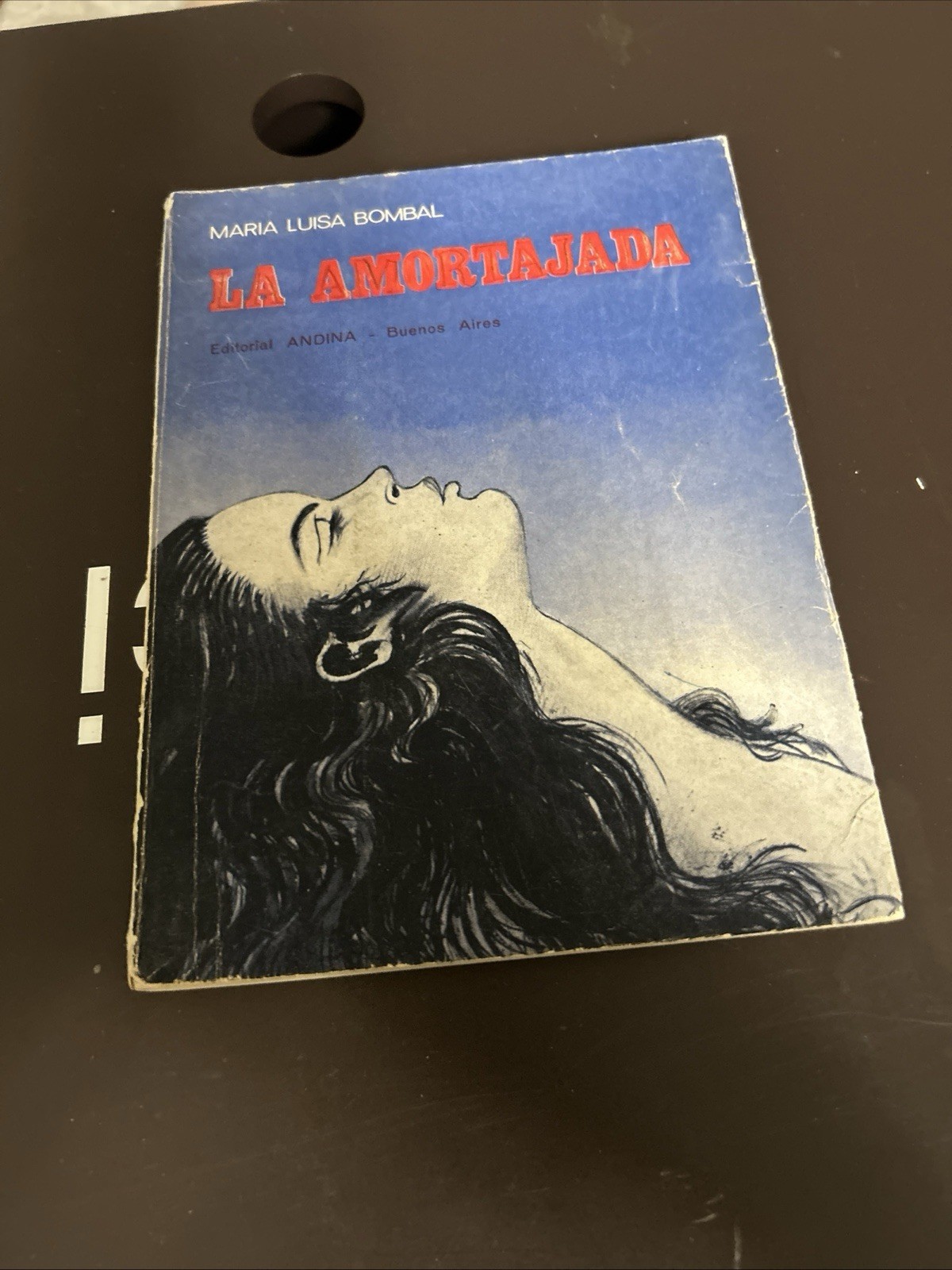 La Amortajada By Maria Luisa Bombal , 1978, 8th Edition