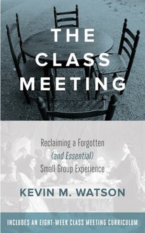 The Class Meeting Paperback Kevin Watson