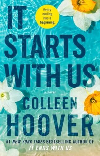 It Starts with Us: A Novel - Paperback By Hoover, Colleen - VERY GOOD It Starts with Us: A Novel - Paperback By Hoover, Colleen - VERY GOOD