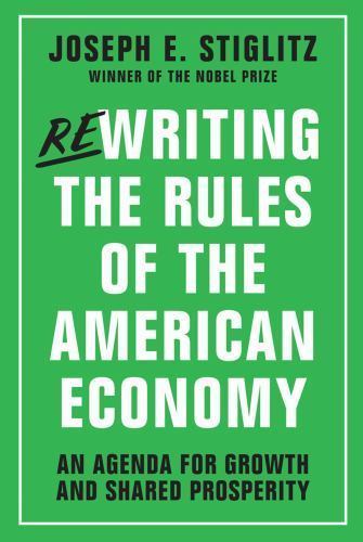 Rewriting the Rules of the American Economy: An Agenda for Growth and Shared... Rewriting the Rules of the American Economy: An Agenda for Growth and Shared...
