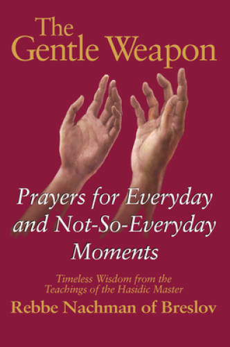 The Gentle Weapon: Prayers for Everyday and Not-so-Everyday Moments: Time - GOOD