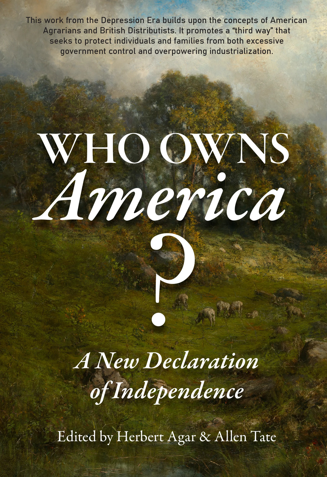 Who Owns America? | Herbert Agar & Allen Tate (Eds.)