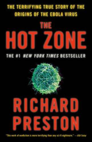 The Hot Zone: The Terrifying True Story of the Origins of the - VERY GOOD