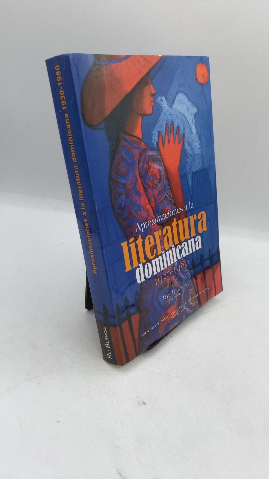 Aproximaciones a la literatura dominicana (1930-1980) Rei Berroa (Editor) Har...
