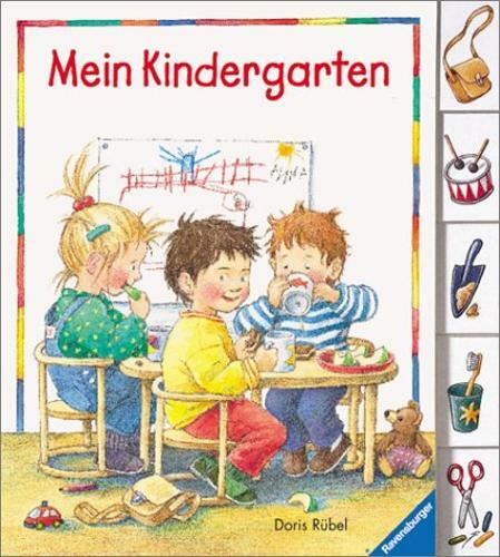 Mein Kindergarten. (German Edition) R�bel, Doris