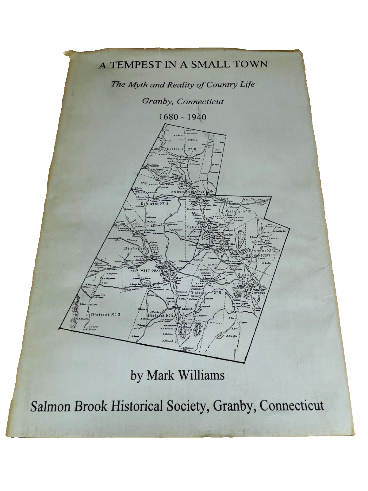 A Tempest in a Small Town by Mark Williams 1996 Salmon Brook Historical Society A Tempest in a Small Town by Mark Williams 1996 Salmon Brook Historical Society