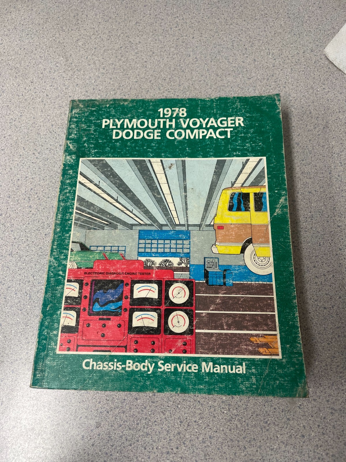 Original 1978 Plymouth Voyager Dodge Compact Chassis-Body Service Manual Original 1978 Plymouth Voyager Dodge Compact Chassis-Body Service Manual