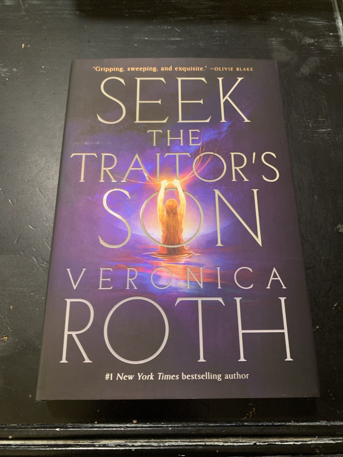 Seek the Traitor's Son by Veronica Roth (2026, Hardcover) 1st Edition 1st Print
