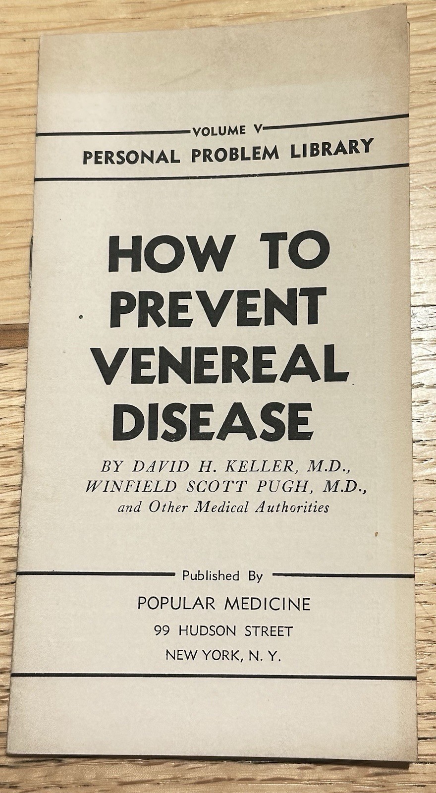 How To Prevent Venereal Disease Howard H. Keller M.D. / Winfield Scott Pugh M.D.