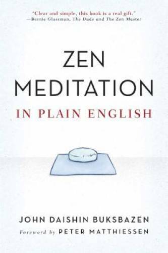 Zen Meditation in Plain English - Paperback By John Daishin Buksbazen - GOOD
