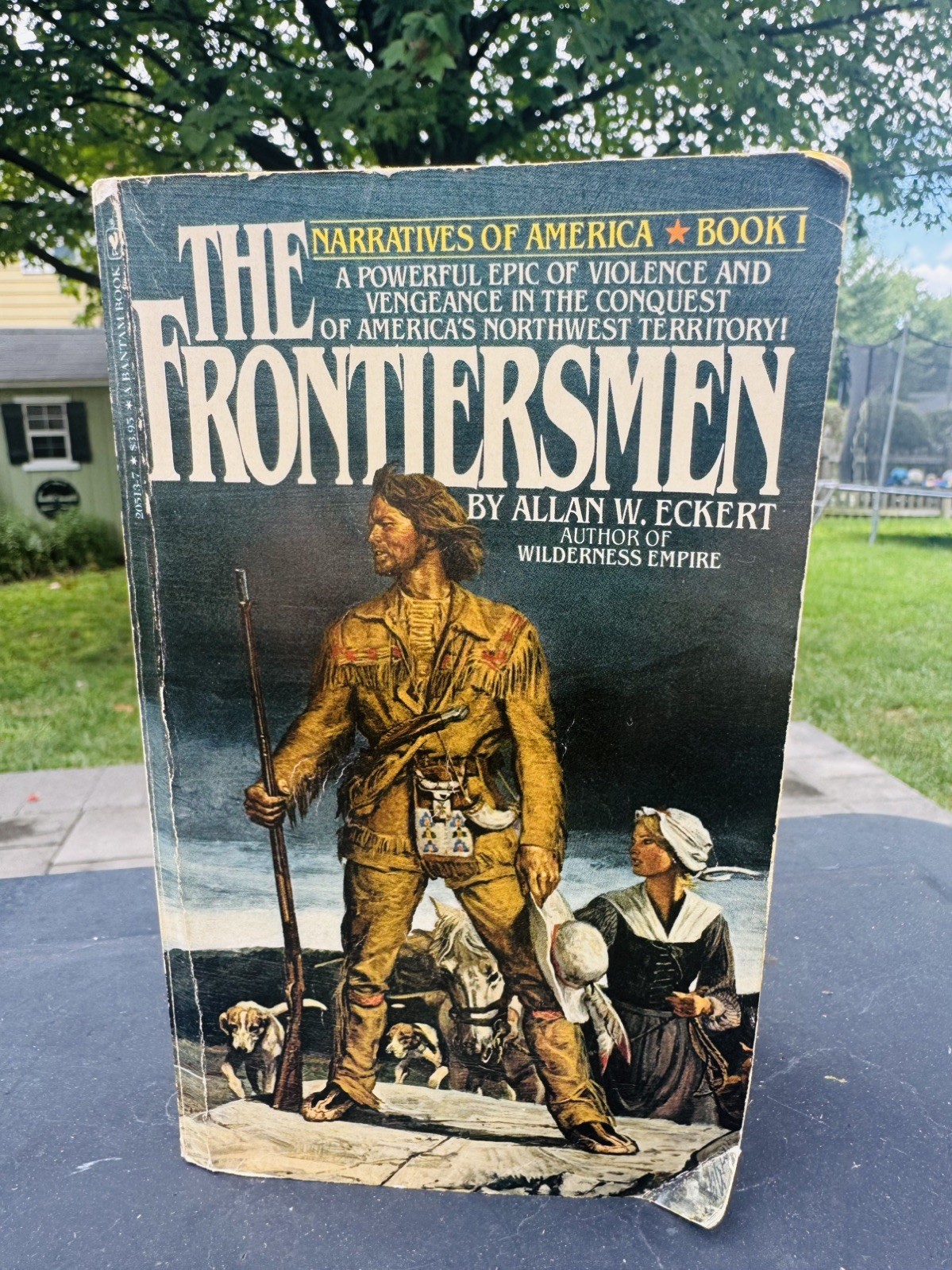 THE FRONTIERSMEN Allan Eckert Vintage Paperback 1981 10th Printing THE FRONTIERSMEN Allan Eckert Vintage Paperback 1981 10th Printing