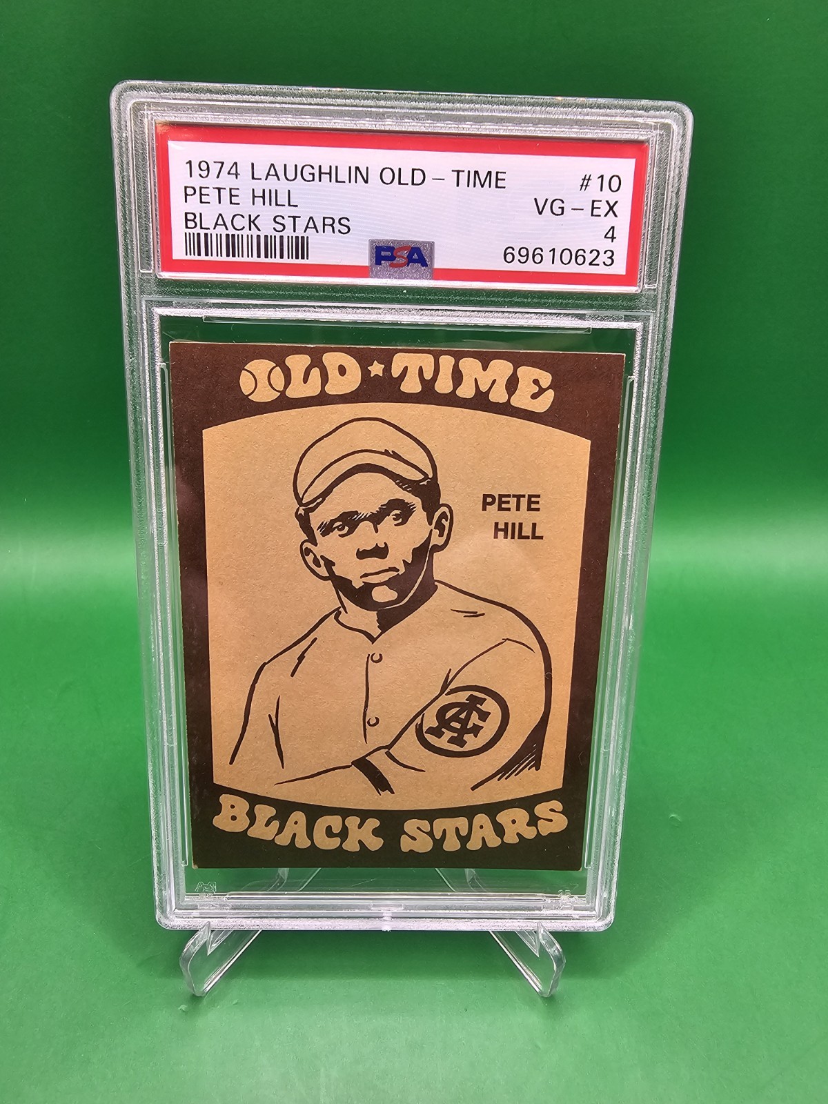 1974 LAUGHLIN OLD-TIME BLACK STARS #10 PETE HILL PSA 4 1974 LAUGHLIN OLD-TIME BLACK STARS #10 PETE HILL PSA 4