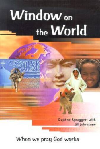 Window on the World: When We Pray God Works - Hardcover - GOOD
